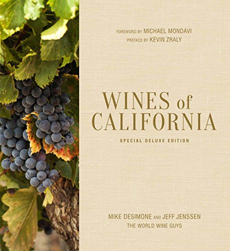 Wines of California, Special Deluxe Edition, by Mike DeSimone, Jeff Jenssen