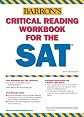 Critical Reading Workbook for the SAT (Barron's Critical Reading Workbook for the SAT)