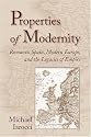 Properties of Modernity: Romantic Spain, Modern Europe, and the Legacies of Empire