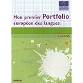 Mon premier portfolio europ�en des langues livret : 6-10 ans