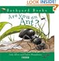 Are You an Ant? (Backyard Books)