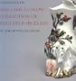Catalogue of the Lady Ludlow Collection of English Porcelain
