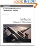 Airframe: Volume 1: Structures (Aviation Maintenance Technician)