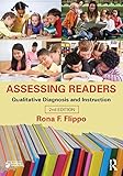 Assessing readers : qualitative diagnosis and instruction