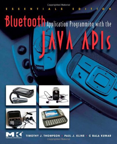 Cover image : Bluetooth Application Programming with the Java APIs Essentials Edition (The Morgan Kaufmann Series in Networking)