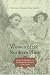 Women of the Northern Plains: Gender and Settlement on the Homestead Frontier, 1870-1930