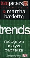 Trends (Tom Peters Essentials)