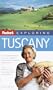Fodor's Exploring Tuscany, 4th Edition (Exploring Guides)
