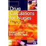 Drug Calculations for Nurses: A Step-by-step Approach (Arnold Publication)