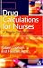 Drug Calculations for Nurses: A Step-by-step Approach (Arnold Publication)
