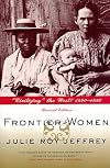 Frontier women: The trans-Mississippi West, 1840-1880 (American century series)
