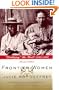 Frontier Women: "Civilizing" the West? 1840-1880