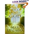 The Great House Of God by Max Lucado