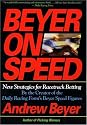 Beyer on Speed: New Strategies for Racetrack Betting