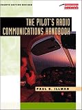 The Pilot's Radio Communications Handbook (Tab Practical Flying)