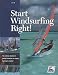 Search : Start Windsurfing Right (US Sailing Certification)