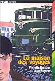 La maison des voyages