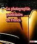 La photographie publicitaire en France : De Man Ray � Jean-Paul Goude