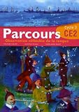 Parcours : Observation réfléchie de la langue CE2 Cycle 3