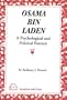 Osama Bin Laden: A Psychological and Political Portrait