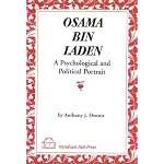 Osama Bin Laden: A Psychological and Political Portrait book cover