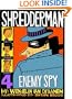 Shredderman: Enemy Spy