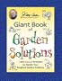 Jerry Baker's Giant Book of Garden Solutions: 1,954 Natural Remedies to Handle Your Toughest Garden Problems (Jerry Baker Good Gardening series)