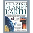 Click here to buy Amazing Planet Earth: The Story of Our World and the Forces that Shaped it with Over 1000 Stunning Natural History... by  John Farndon.