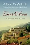 Dear Olivia: An Italian Journey of Love and Loss