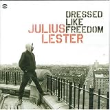 Revue Julius Lester  / Dressed Like Freedom