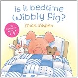 Buy : Is it Bedtime Wibbly Pig?