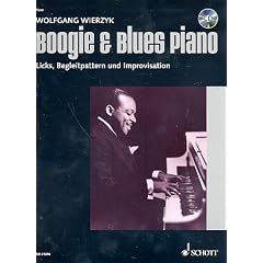 Boogie & Blues Piano f�r Klavier (+CD) mit Bleistift -- der einfache Weg zum Blues- und Boogie-Pianisten, von Wolfgang Wierzyk (Noten / sheet music)