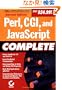 Perl, CGI, and JavaScript Complete