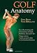 Golf Anatomy