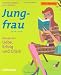 Bücher : Jungfrau. Stern-Rezepte. Rezepte für Liebe, Erfolg und Glück