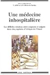 une medecine inhospitaliere