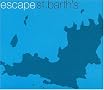 Escape: St. Barth's