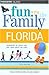Search : Fun with the Family Florida, 5th (Fun with the Family Series)