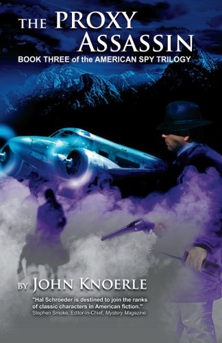 the proxy assassin book three of the american spy trilogy