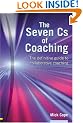 The Seven Cs of Coaching: The Definitive Guide to Collaborative Coaching