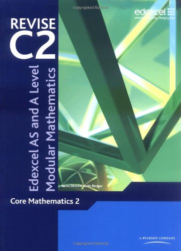 Revise Edexcel AS and A Level Modular Mathematics - Core Mathematics 2