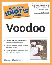 The Complete Idiot's Guide(R) to Voodoo