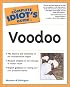 The Complete Idiot's Guide(R) to Voodoo