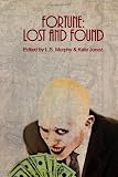 Fortune: Lost and Found