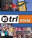 MTV: TRL Trivia