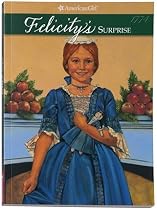 FELICITY'S SURPRISE