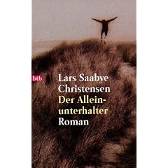 Der Alleinunterhalter: Roman