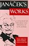 Jan�cek's Works: A Catalogue of the Music and Writings of Leos Jan�cek