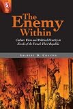 Enemy Within: Culture Wars and Political Identity in Novels of the French Third Republic