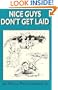 Nice Guys Don't Get Laid